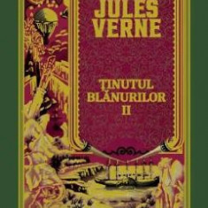 Tinutul blanurilor Vol.2 - Jules Verne