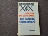 Toti Oamenii Sunt Muritori - Simone De Beauvoir