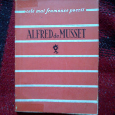 z1 ALFRED DE MUSSET - POEZII , COLECTIA ' CELE MAI FRUMOASE POEZII '