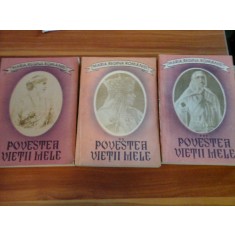 MARIA, REGINA ROMANIEI - POVESTEA VIETII MELE ( 3 volume )