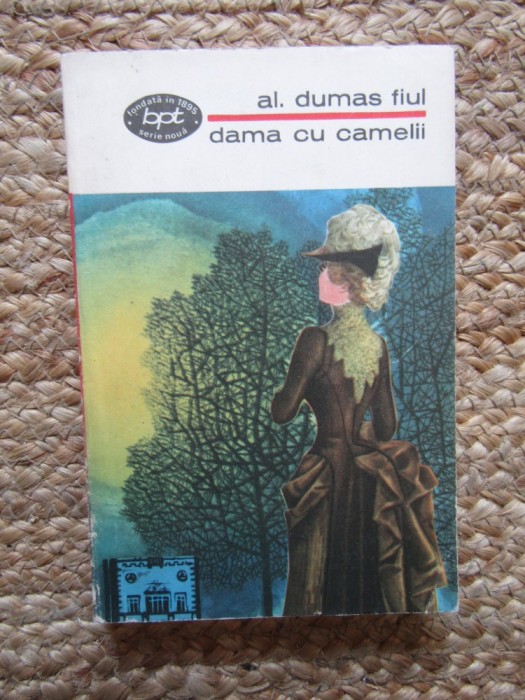 Al. Dumas fiul - Dama cu camelii (BPT 329)