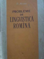 PROBLEME DE LINGVISTICA ROMANA-D. MACREA foto