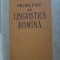 PROBLEME DE LINGVISTICA ROMANA-D. MACREA-232243