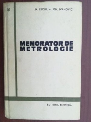 Memorator de metrologie- N. Ilioiu, Gh. Ivanovici foto