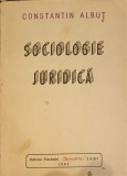 SOCIOLOGIE JURIDICA-CONSTANTIN ALBUT