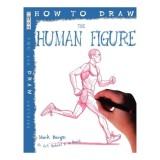 Cumpara ieftin How To Draw The Human Figure