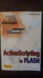 ACTIONSCRIPTING IN FLASH- PHILLIP KERMAN