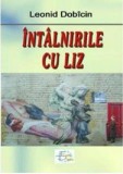 intalnirile cu Liz - Fundatia culturala Ideea Europeana