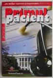 Primul pacient - Michael Palmer - Carte Horror, Suspans, Thriller