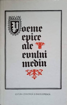 POEME EPICE ALE EVULUI MEDIU-TRADUCERI DE SORINA BERCESCU, V. BERCESCU, S. RADUCANU-268478 foto