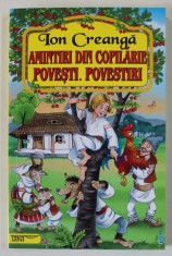 AMINTIRI DIN COPILARIE , POVESTI , POVESTIRI de ION CREANGA , 2023 foto