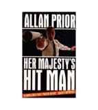 Allan Prior - Her Majesty&#039;s Hit Man - 112248