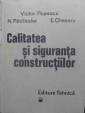 CALITATEA SI SIGURANTA CONSTRUCTIILOR. EVITAREA, DEPISTAREA SI REMEDIEREA DEFECTELOR CU EXEMPLE-V. POPESCU, N. P