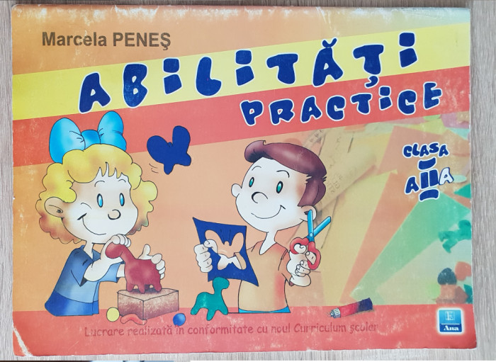 Abilități practice clasa a II-a - Marcela Peneș