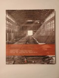 Reconversia și reabilitarea patrimoniului industrial. Processus, problematiques... (2012)