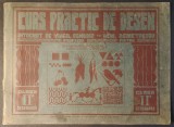 1944 CURS PRACTIC METODIC de DESEN clasa II. Zanfiropol Dall, Dem Demetrescu VECHI MANUAL SCOLAR Virgil Condoiu profesor Liceul Voievod Mihai 32x23cm