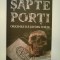 SAPTE PORTI - RADU OCTAVIAN - autograf