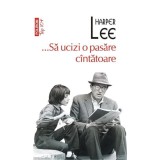 ...Sa ucizi o pasare cintatoare (Top 10)