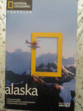 ALASKA, NATIONAL GEOGRAPHIC TRAVELER-BOB DEVINE, MICHAEL MELFORD