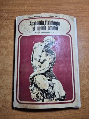 manual de anatomia ,fiziologia si igiena omului - pentru clasa a 7-a - din anul 1976 foto