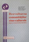 DEZVOLTAREA COMUNITATILOR ETNO-CULTURALE-VASILE MIFTODE, DANIEL NACU, STEFAN COJOCARU, ANTONIO SANDU