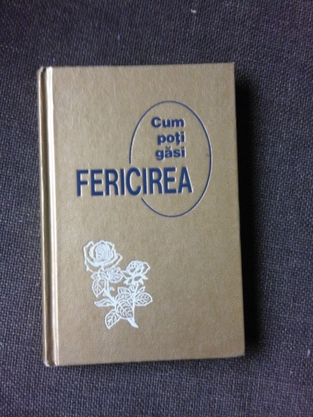 CUM POTI GASI FERICIREA