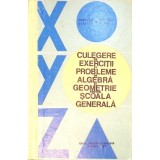 CULEGERE DE EXERCITII SI PROBLEME DE ALGEBRA SI GEOMETRIE PENTRU SCOALA GENERALA-ARIMESCU AURELIA, ARIMESCU-348873