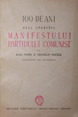 100 DE ANI DELA APARITIA MANIFESTULUI PARTIDULUI COMUNIST - KARL MARX , FRIEDRICH ENGELS foto