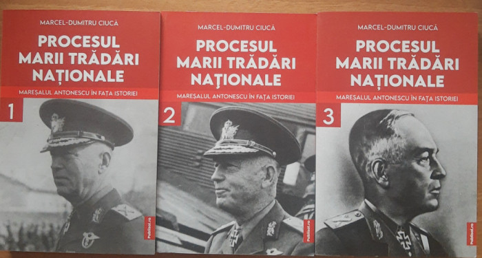 Procesul Marii Trădări Naționale 3 Vol - Marcel-Dumitru Ciuca