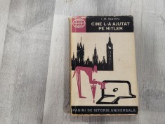 Cine l-a ajutat pe Hitler de I.M.Maiski