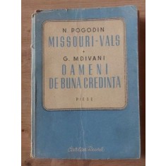 N POGODIN - MISSOURI VALS Oameni de buna credinta- G. Mdivani