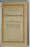 L ' HOMME DE COUR ( OMUL DE LA CURTE ) par BALTASAR GRACIAN , 1924