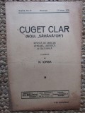 Revista - Cuget Clar - Noul Semanator - condusa de N. Iorga - ANUL II NR. 27 13 IANUARIE 1938