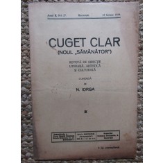 Revista - Cuget Clar - Noul Semanator - condusa de N. Iorga - ANUL II NR. 27 13 IANUARIE 1938