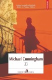 Zi Michael Cunningham Polirom Roman Carti Fictiune Paperback Brosat