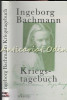 Jurnal De Razboi - Ingeborg Bachmann - Cu Scrisori De La Jack Hamesh