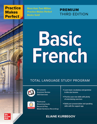 Practice Makes Perfect: Basic French, Premium Third Edition foto