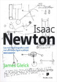 Isaac Newton - Paperback brosat - James Gleick - Publica