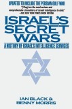 Israel&#039;s Secret Wars: A History of Israel&#039;s Intelligence Services