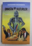 DINASTIA VULTURILOR de ALESSANDRO BAUSSMERTH , 2018