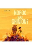 Noroc sau ghinion? - Ian De Haes