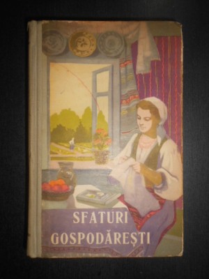 Sfaturi gospodaresti (1960, editie cartonata) foto