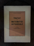 Gheorghe Mioc Tratat de matematici actuariale (1943)