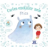 Cartea emotiilor mele - Frica - Editura DPH
