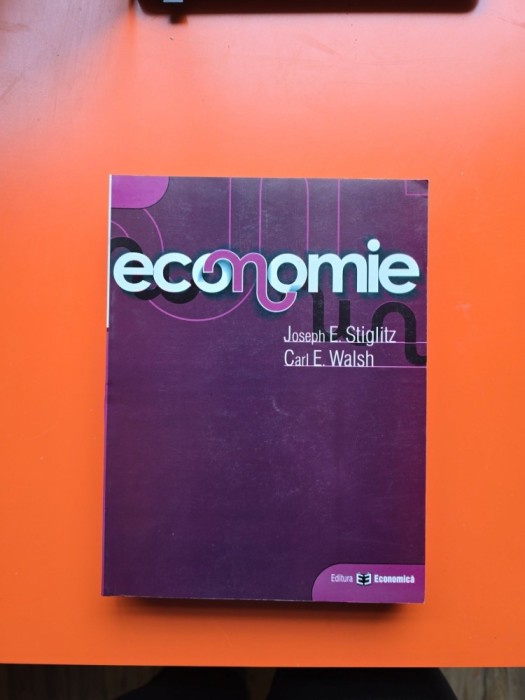 Economie - Joseph E. Stiglitz, Carl E. Walsh