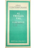 Alvin Toffler - Al treilea val (Editia: 1983)