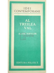Alvin Toffler - Al treilea val (Editia: 1983)
