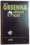 LOYOLA &#039; S BLUES de ERIK ORSENNA , 1999