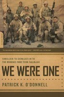 We Were One: Shoulder to Shoulder with the Marines Who Took Fallujah foto