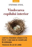 Vindecarea copilului interior &ndash; Stefanie Stahl